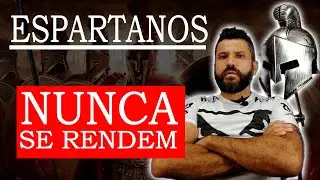😱 POR QUE os Espartanos NUNCA SE RENDEM ? 🤔