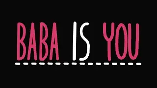Baba Is You | And You Is Baba