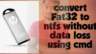 Convert FAT32 to NTFS | Without Data Loss 