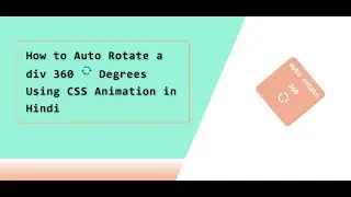 how to auto rotate a element using css  animation |  how to rotate a div  in hindi || solved