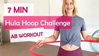 AB Workout // 7 Minuten HULA HOOP Challenge