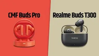 CMF Buds Pro VS Realme Buds T300 | Full Comparison