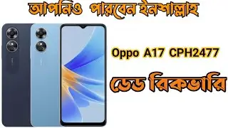 Oppo A17 CPH2477 dead boot recovery 