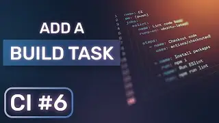 CI #6 - Add a build task for bundling and more