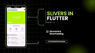 Flutter SliverGrid & SliverPadding |  Flutter Slivers Series 2026 in urdu\hindhi