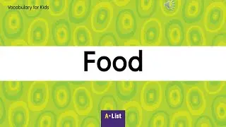 Vocabulary for Kids l Food