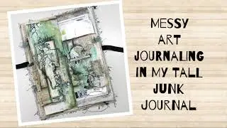Messy art journaling in my tall junk journal - process video