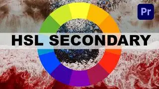 HOW TO USE HSL SECONDARY IN PREMIERE PRO