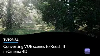 Converting VUE scenes to Redshift in Cinema 4D