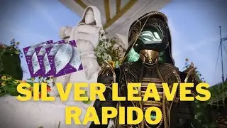SOLSTICE 2023 DESTINY 2 - FORMA MAS RAPIDA PARA CONSEGUIR SILVER LEAVES