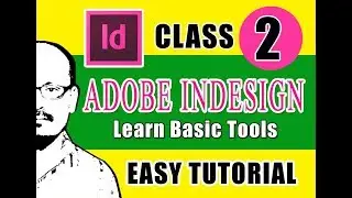 ADOBE INDESIGN PART 2
