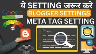 Meta tag setting for blogger 2024 | Blogger seo settings 2024 | Meta description 2024 | Blogger 2024