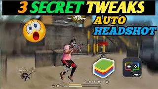 BEST TWEAKS FOR FREE FIRE BLUESTACK 5 MSI 5 TOP 4  SECRET TWEAKS 99% HEADSHORT