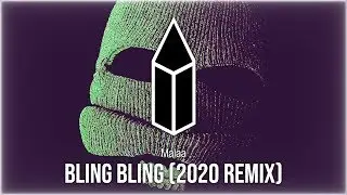 Malaa - Bling Bling (2020 Remix)