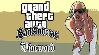 Grand Theft Auto: San Andreas - Vinewood (Вайнвуд)