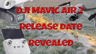 DJI Mavic Air 2 Release Date Confirmed