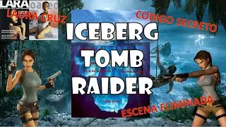 ICEBERG de Tomb Raider