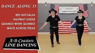 Dance Along(15)-4 Line Dances,RED HOT SALSA, HALFWAY HUSTLE,QUANDO WHEN QUANDO, WALTZ ACROSS TEXAS,