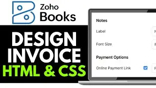 How to Design Zoho Books Invoice Custom Template by Html and Css 2025 (Simple Step)