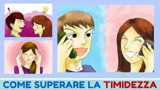 COME SUPERARE LA TIMIDEZZA