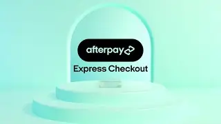 Afterpay Express Checkout