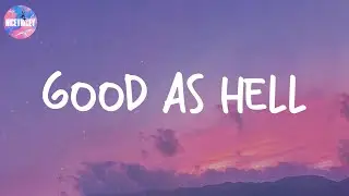 Good as Hell - Lizzo (Lyric Video)