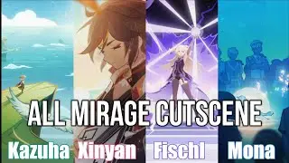 Mirage Memory Cutscenes Kazuha Xinyan Fischl and Mona  - Summertime Odyssey GENSHIN
