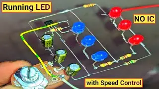 Running LED with Speed Control | LED Lights Project | LED Light Chaser Making(No IC) Electronic DIY