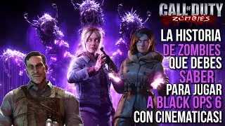 LA HISTORIA DE ZOMBIES QUE DEBES SABER  PARA PODER JUGAR A BLACK OPS 6 ZOMBIES CON CINEMATICAS!