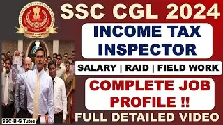 INCOME TAX INSPECTOR JOB PROFILE | BHAUKAL JOB | SALARY, RAID, DESK JOB, ALLOWANCES