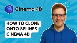 How to Clone onto Splines Cinema 4D [2025 Guide]
