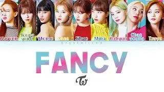 TWICE (트와이스) - FANCY [Color Coded HAN|ROM|ENG Lyrics]
