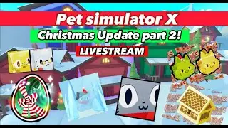 Roblox - Pet Simulator X - Christmas Update Part 2 ! (with Kubi4box)