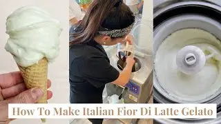 Italian Fior Di Latte Gelato Recipe - Homebody Eats