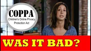 Youtube's COPPA Update: 3 Years Later