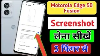 Motorola edge 50 fusion: 3 way to take screenshot / Motorola edge 50 fusion screenshot