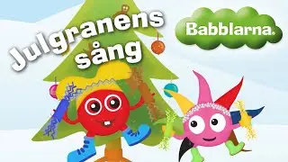 Babblarna - Julgranens sång - Officiell musikvideo