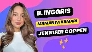 Bahasa Inggris Jennifer Coppen Mamanya Kamari