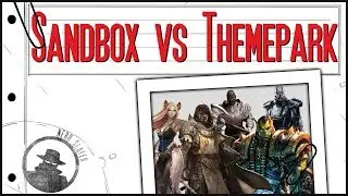 Sandbox  MMO vs Themepark MMO