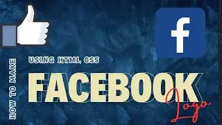 HOW TO MAKE FACEBOOK LOGO | USING HTML & CSS ONLY | 
