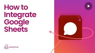 How to Integrate Google Sheets with Manychat