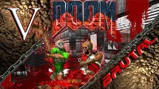 ⛧Brutal Doom⛧ ➜ ⛧Hell on Earth⛧ ➜ Уровень Ⅴ