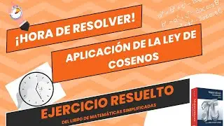 Ley de cosenos, ejercicio de aplicación | Distancia entre las manecillas de un reloj | Ejemplo 2.