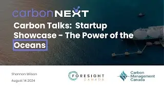 Carbon Talks: Startup Showcase #3 - The Power of the Oceans