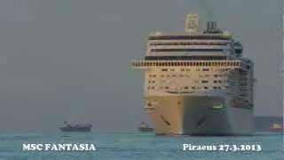 Cruise Ship MSC FANTASIA arrival at Piraeus Port