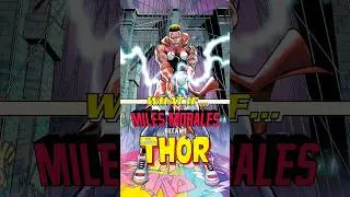 What if Miles Morales Became Thor?