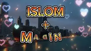 ISLOM + MADINA ISMIGA VIDEO #love #namevideo #ismgavideo