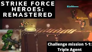 Strike Force Heroes: Remastered (Beta) - Challenge Mission 1-1: Triple Agent (Commando)