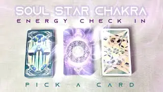 SOUL STAR Chakra Energy Check In ⚪️ PICK A CARD Reading✨Collab @tarotyogivinit