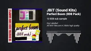 JBiT (808 Kits) - Perfect Boom